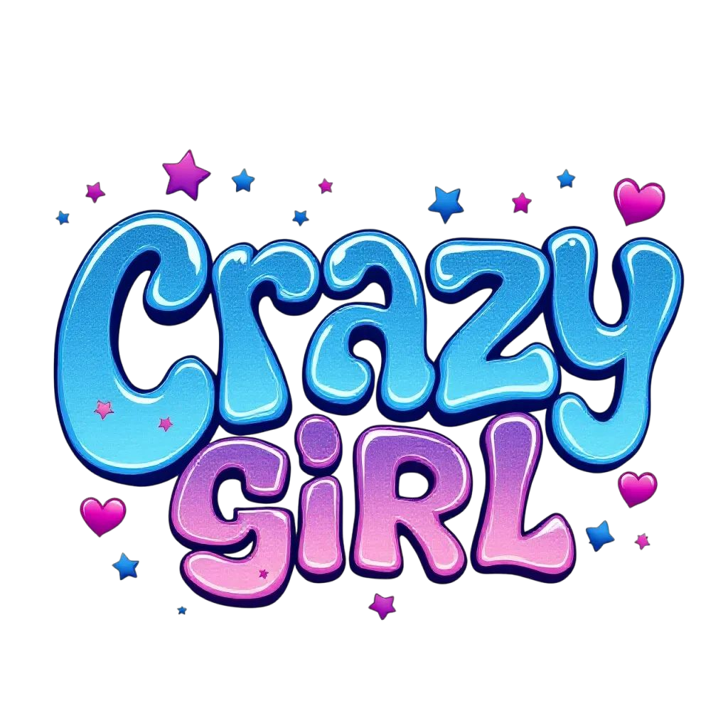 Crazy Girl