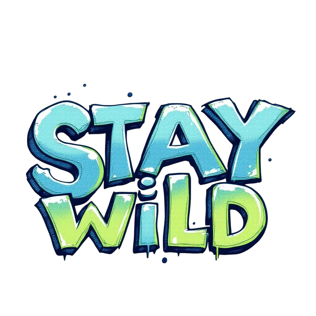 Stay Wild #2