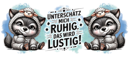 Tassendesign Waschbär "Unterschätze mich ruhig, dass wird lustig!"