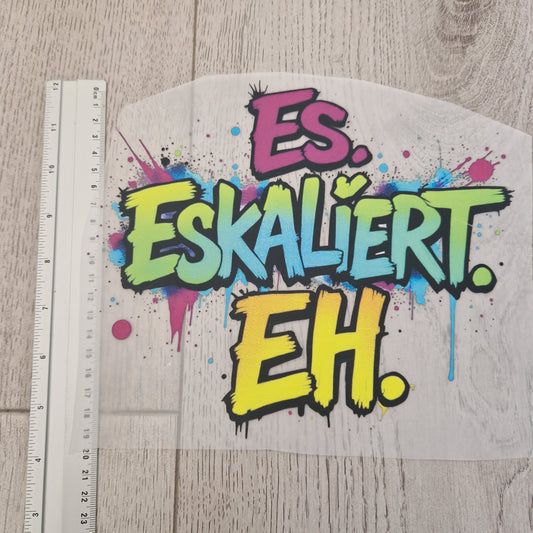 Es Eskaliert Eh
