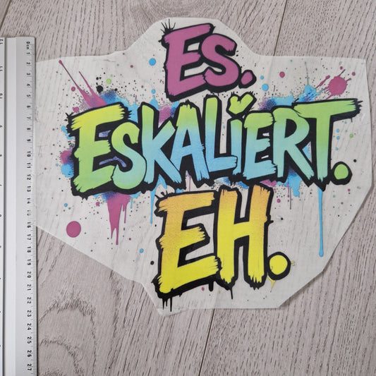 Es eskaliert eh