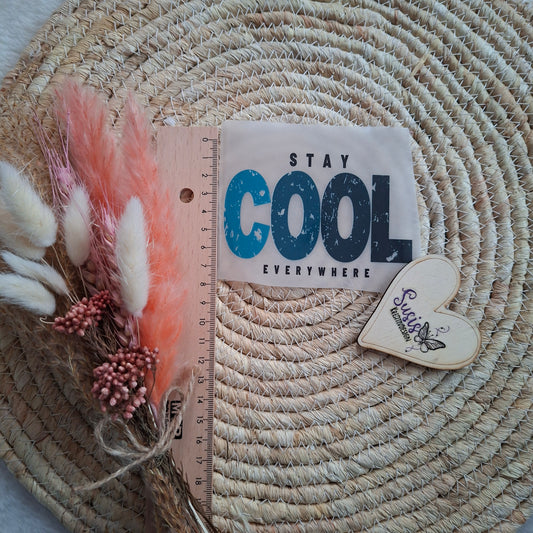 Bügelbild, Stay Cool, reflektierend