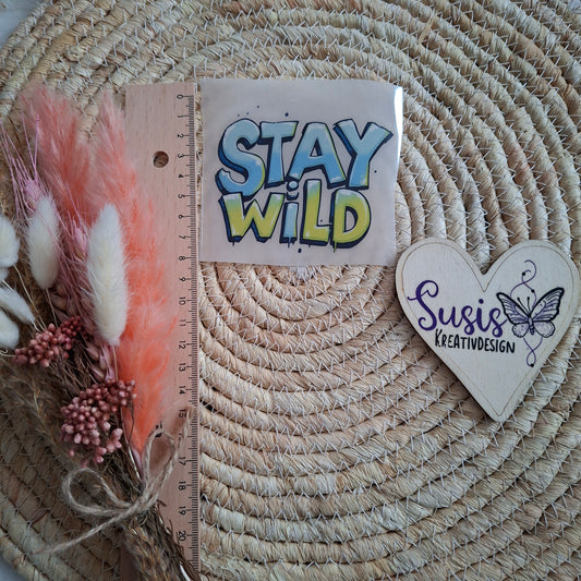 Bügelbild, Stay Wild, reflektierend