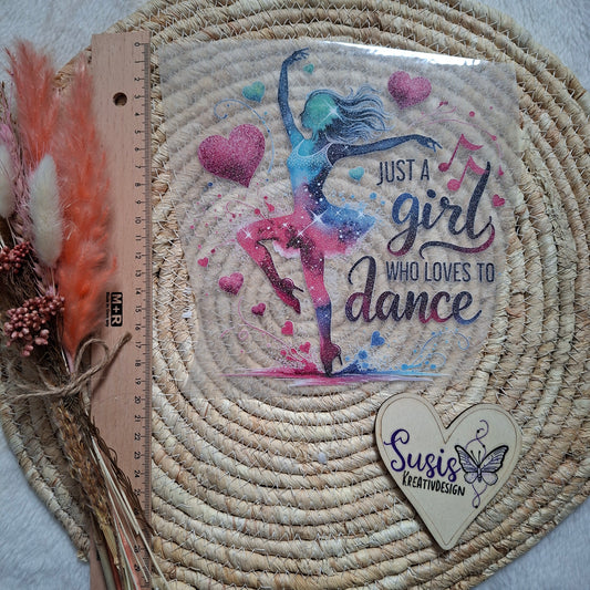 Bügelbild, Glitzer, Tänzerin, "Just a Girl who loves to dance"