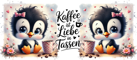 Tassendesign Pinguin "Kaffee ist Liebe in Tasse"